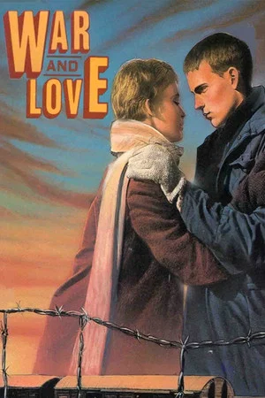 Постер: War and Love