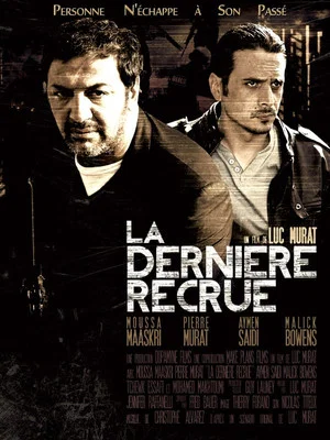 Постер: La dernière recrue