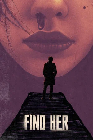 Постер: Find Her