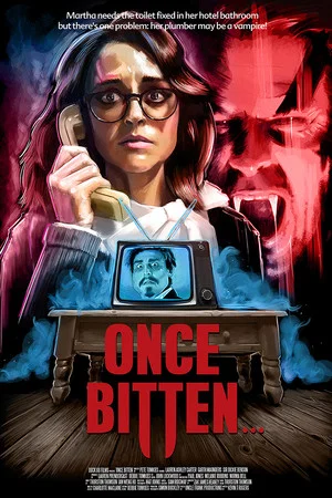 Постер: Once Bitten...