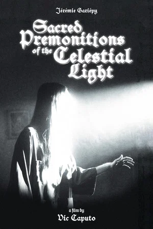 Постер: Sacred Premonitions of the Celestial Light