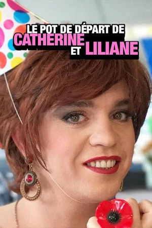 Постер: Le pot de départ de Catherine et Liliane