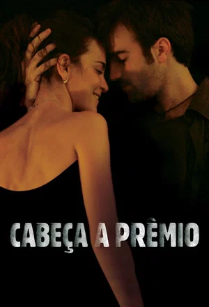 Постер: Cabeça a Prêmio