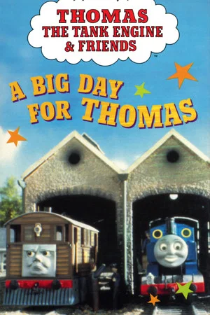 Постер: Thomas & Friends: A Big Day for Thomas