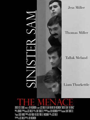 Постер: Sinister Sam: The Menace