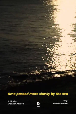 Постер: Time Passed More Slowly By The Sea