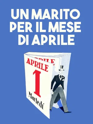 Постер: Un marito per il mese di aprile