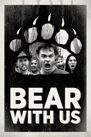 Постер: Bear with Us