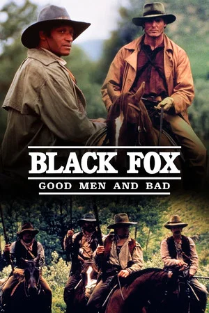 Постер: Black Fox: Good Men and Bad
