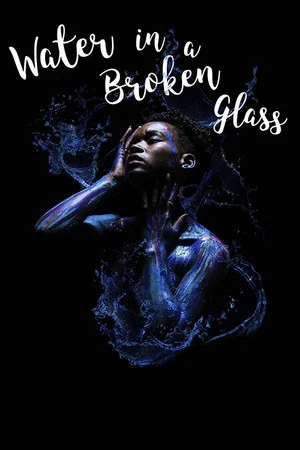 Постер: Water in a Broken Glass