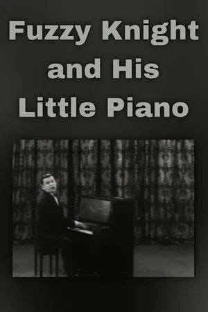 Постер: Fuzzy Knight and His Little Piano