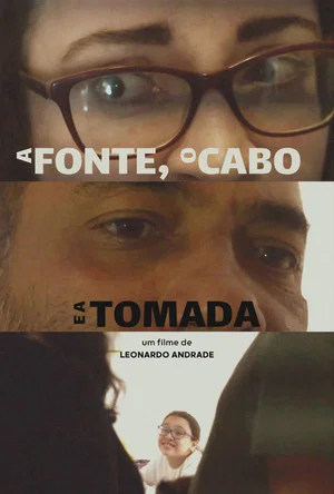 Постер: A Fonte, o Cabo e a Tomada