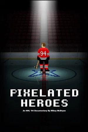 Постер: Pixelated Heroes