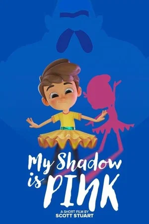 Постер: My Shadow is Pink