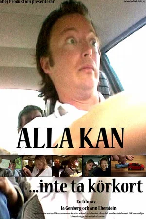 Постер: Alla kan... inte ta körkort