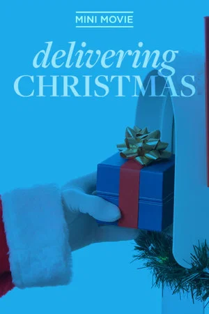 Постер: Delivering Christmas