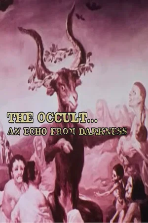 Постер: The Occult: An Echo from Darkness