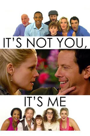 Постер: It's Not You, It's Me