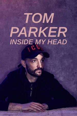 Постер: Tom Parker: Inside My Head