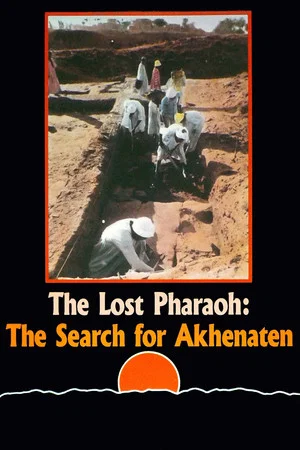 Постер: The Lost Pharaoh: The Search for Akhenaten