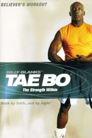Постер: Billy Blanks' TaeBo Believer's Workout: The Strength Within