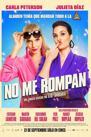 Постер: No me rompan