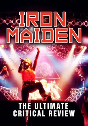 Постер: Iron Maiden: Ultimate Critical Review