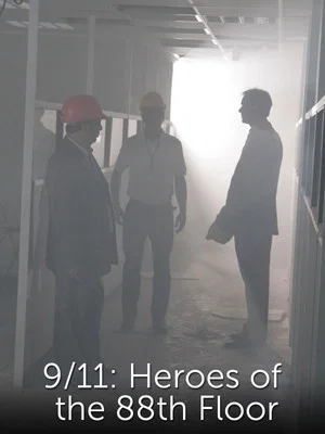 Постер: 9/11: Heroes of the 88th Floor