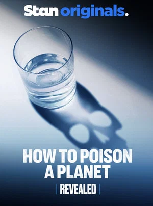Постер: Revealed: How to Poison a Planet