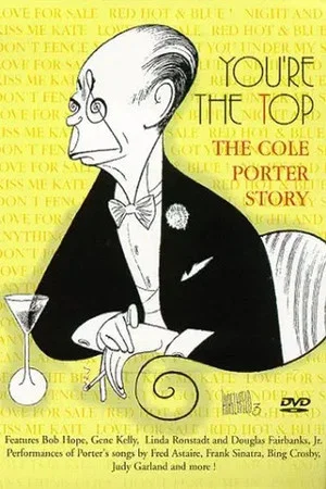 Постер: You're the Top: The Cole Porter Story