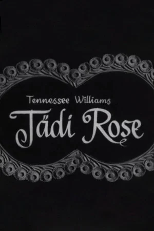 Постер: Tädi Rose