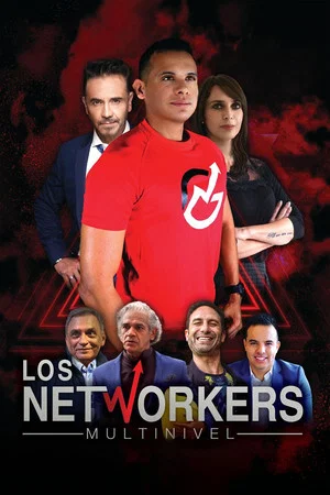 Постер: Los Networkers Multinivel