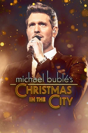 Постер: Michael Bublé's Christmas in the City