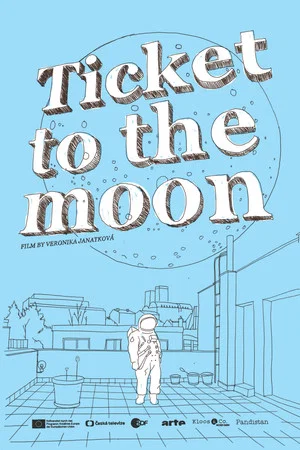 Постер: Ticket to the Moon