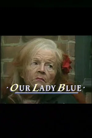 Постер: Our Lady Blue