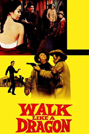 Постер: Walk Like a Dragon
