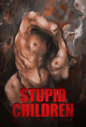 Постер: Stupid Children