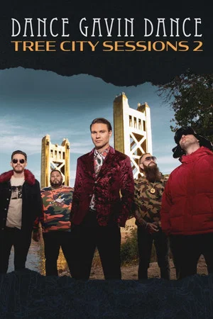 Постер: Dance Gavin Dance: Tree City Sessions 2