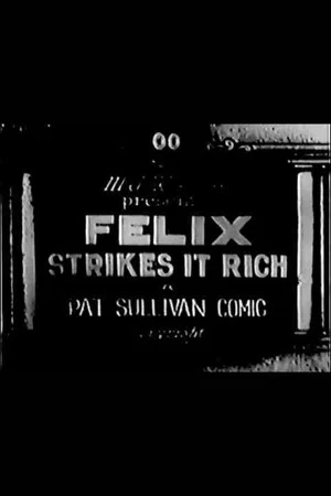 Постер: Felix Strikes It Rich