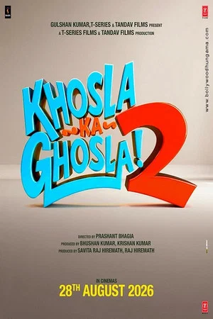 Постер: Khosla Ka Ghosla 2