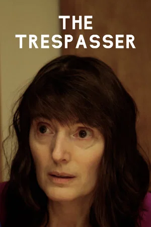 Постер: The Trespasser