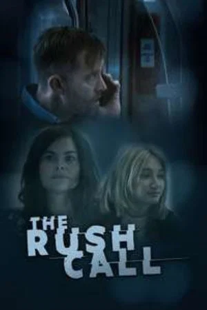 Постер: The Rush Call