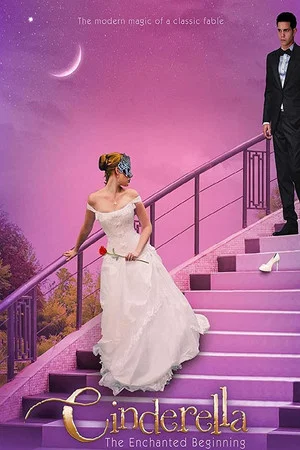 Постер: Cinderella: The Enchanted Beginning