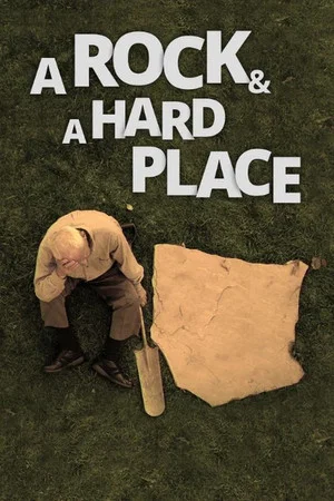 Постер: A Rock and a Hard Place