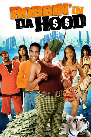 Постер: Robbin' in da Hood