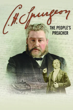 Постер: C. H. Spurgeon: The People's Preacher