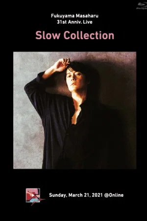 Постер: Fukuyama Masaharu 31st Anniv. Live Slow Collection