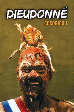 Постер: Dieudonné - Cocorico !