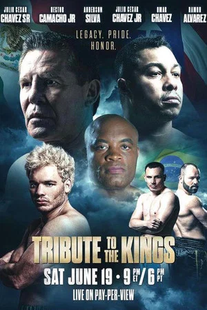 Постер: Tribute to the Kings: Julio César Chávez Jr. vs Anderson Silva