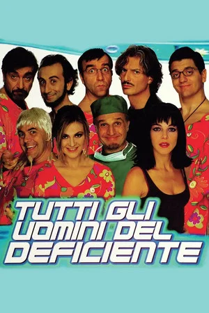Постер: Tutti gli uomini del deficiente